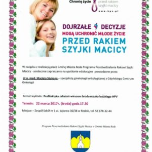 PROGRAM PRZECIWDZIAŁANIA RAKOWI SZYJKI MACICY W GMINIE MIASTA REDY NA LATA 2009 – 2017 PROGRAM PRZECIWDZIAŁANIA RAKOWI SZYJKI MACICY W GMINIE MIASTA REDY NA LATA 2009 – 2017