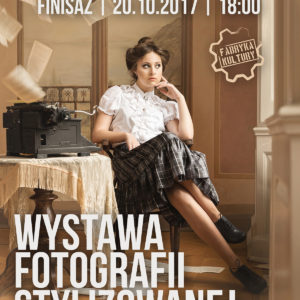 Wystawa fotografii stylizowanej Wystawa fotografii stylizowanej