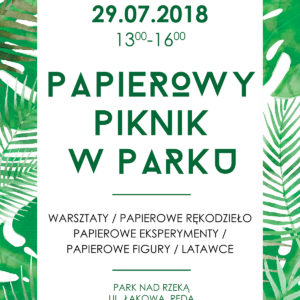 Zapraszamy na Papierowy Piknik Zapraszamy na Papierowy Piknik