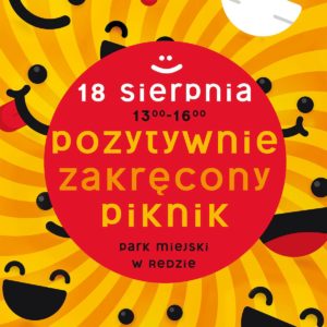 Piknik Pozytywnie Zakręcony Piknik Pozytywnie Zakręcony