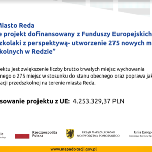 „Przedszkolaki z perspektywą – utworzenie 275 nowych miejsc przedszkolnych w Redzie” „Przedszkolaki z perspektywą – utworzenie 275 nowych miejsc przedszkolnych w Redzie”