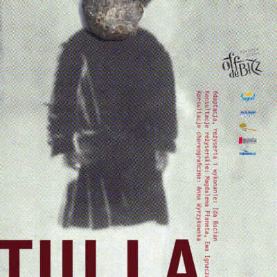 Zapraszamy na spektakl „Tulla” wg Güntera Grassa