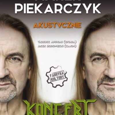 16 października Koncert Marka Piekarczyka w MDK