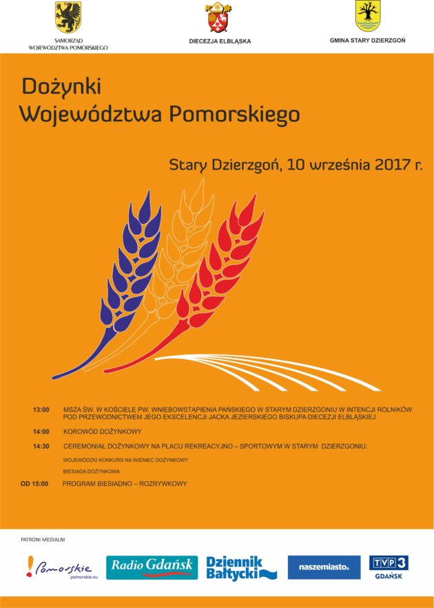 Zapraszamy na Dożynki Wojewódzkie 2017 w Starym Dzierzgoniu