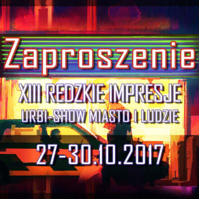 XIII REDZKIE IMPRESJE „URBI SHOW – MIASTO I LUDZIE”