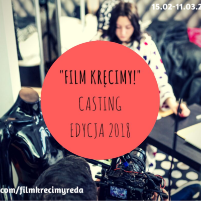Film Kręcimy! 2 edycja Casting