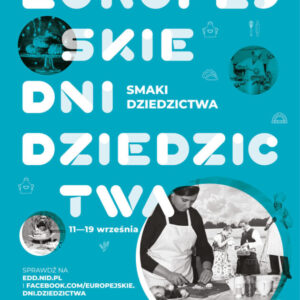 EUROPEJSKIE DNI DZIEDZICTWA – ODKRYJ SMAKI POMORZA! EUROPEJSKIE DNI DZIEDZICTWA – ODKRYJ SMAKI POMORZA!