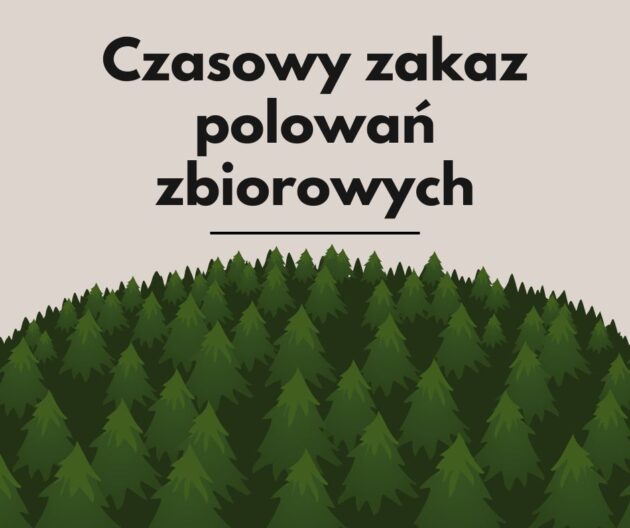 Czasowy zakaz organizowania polowań