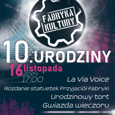 16.11.2024, 10-te urodziny Fabryki Kultury, fot. Michał Kaczmarek