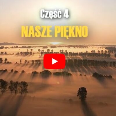 Zmiana Klimatu Cz. IV Nasze Piękno
