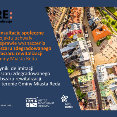 Konsultacje społeczne projektu uchwały w sprawie określenia zasad wyznaczania składu oraz zasad działania Komitetu Rewitalizacji Gminy Miasto Reda
