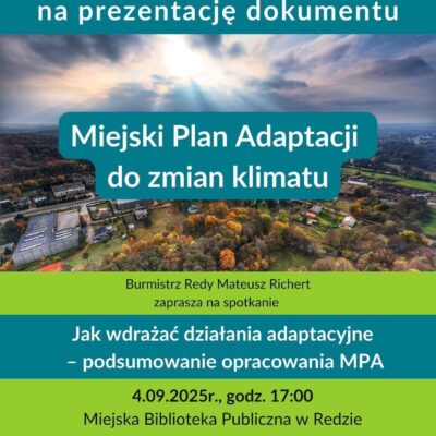 Miejski Plan Adaptacji do zmian klimatu – spotkanie dla mieszkańców Redy